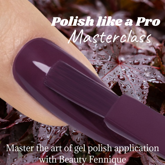 Apply Gel Polish like a Pro Masterclass including KIt